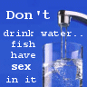 Dont-Drink-Water-:P.gif